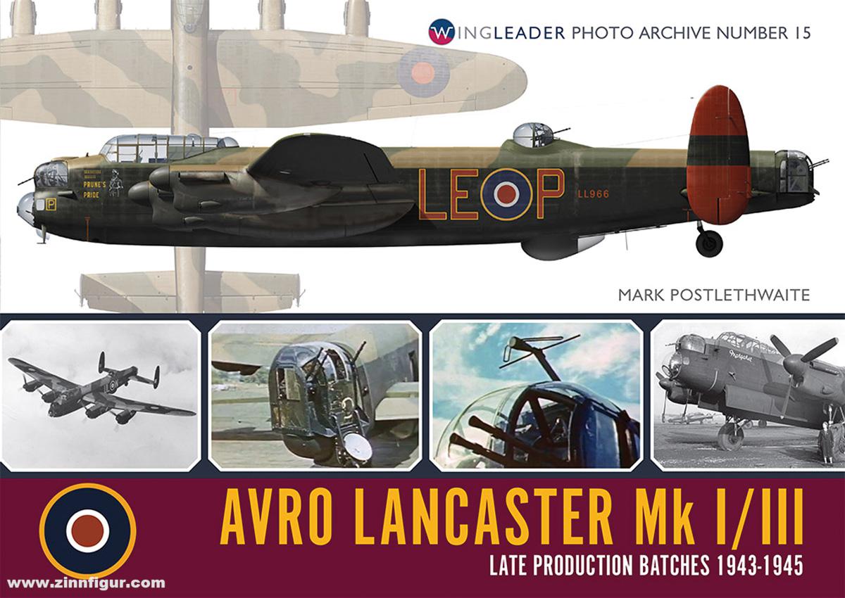 Wing Leader Ltd Postlethwaite, Mark: Lancaster MkI/III. Late Production Batches