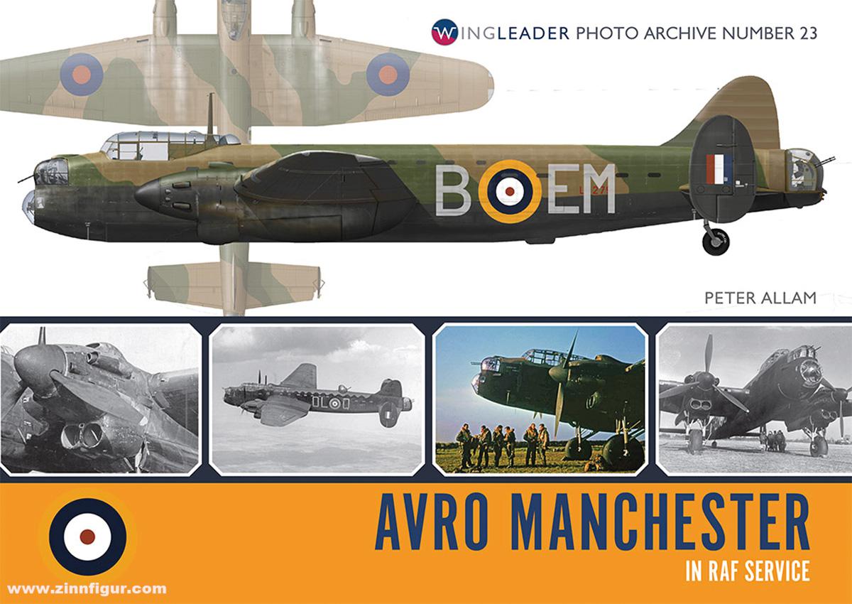 Wing Leader Ltd Allam, Peter: Avro Manchester in RAF Service
