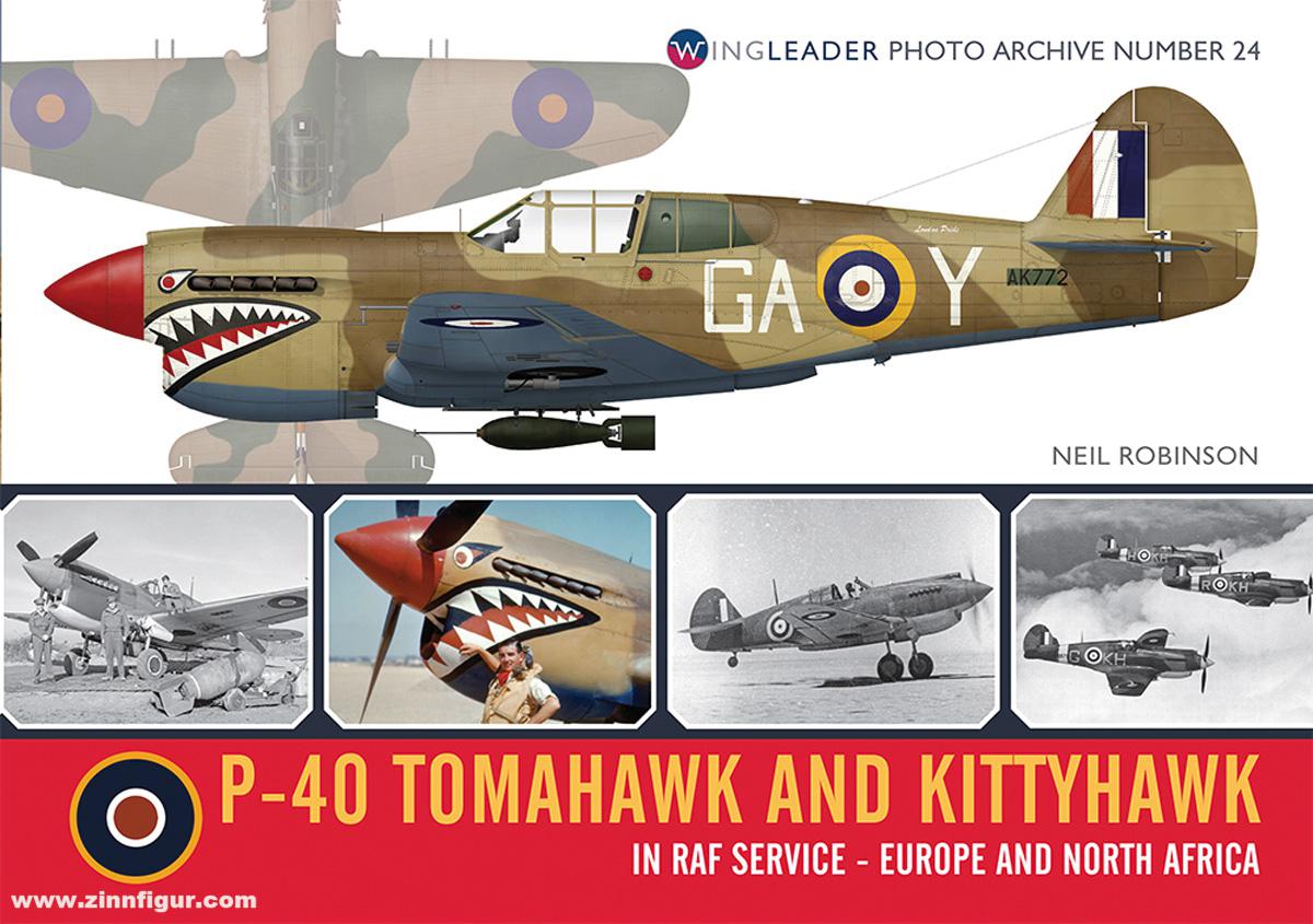 Wing Leader Ltd Robinson, Neil: P-40 Tomahawk and Kittyhawk in RAF Service. Europe and North Africa