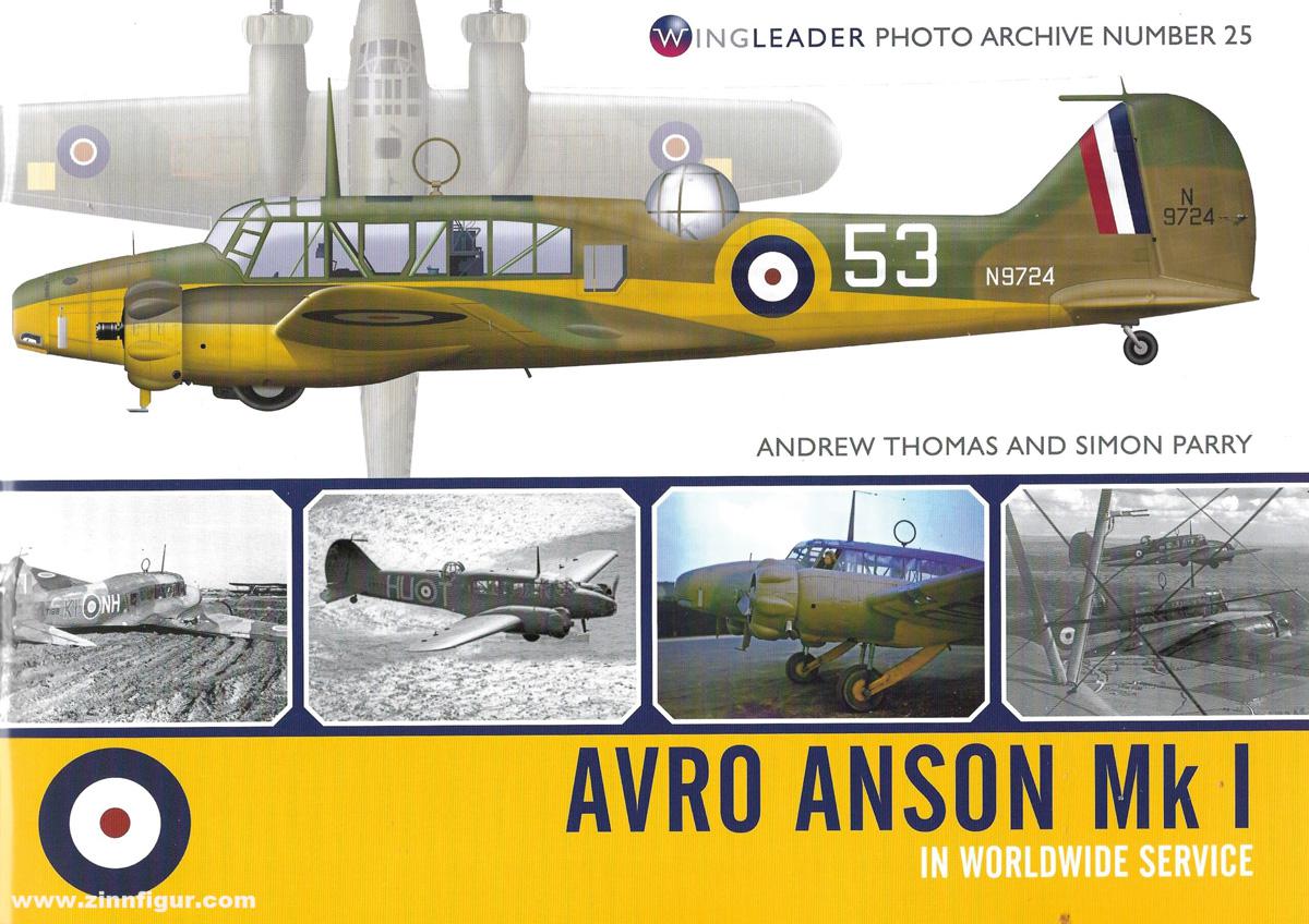 Wing Leader Ltd Thomas, Andrew/Parry, Simon: Avro Anson Mk I in Worldwide Service