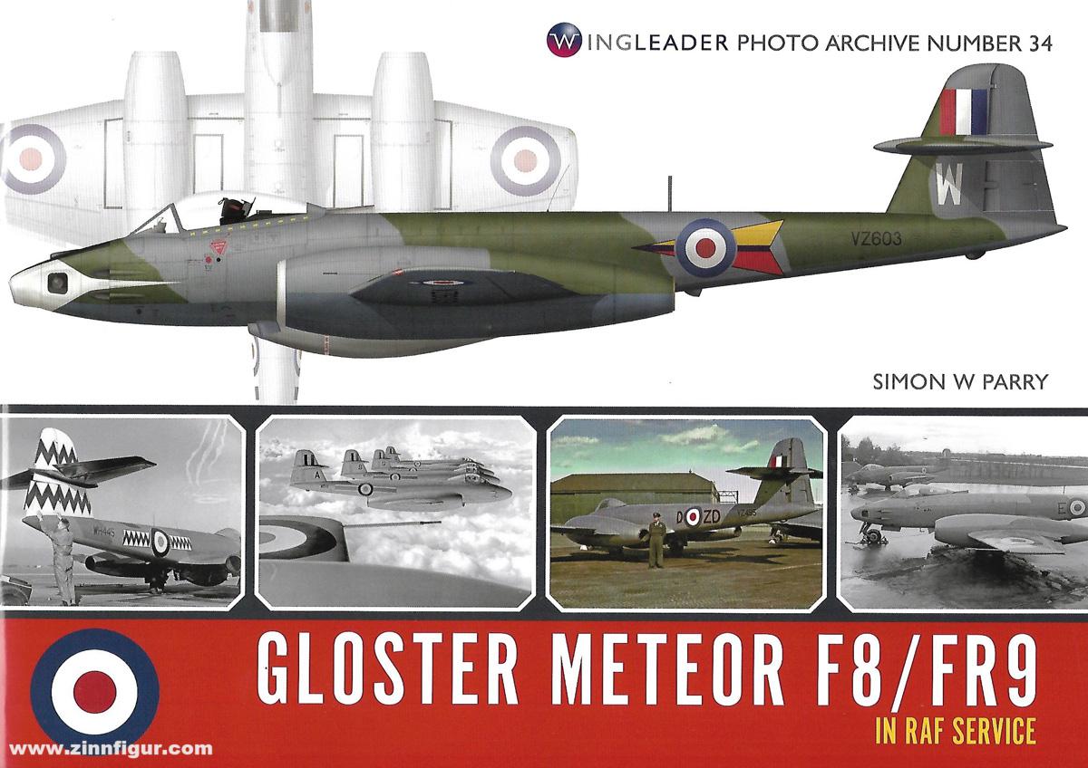 Wing Leader Ltd Parry, Simon W.: Gloster Meteor F8 / FR9 in RAF Service