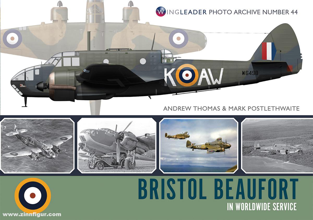 Wing Leader Ltd Thomas, Andrew/Postlethwaite, Mark: Bristol Beaufort in Worldwide Service