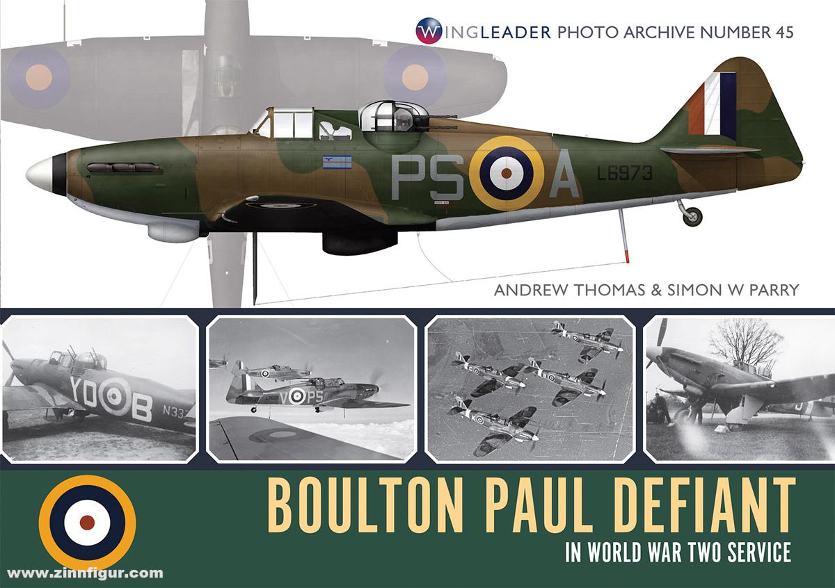 Wing Leader Ltd Thomas, Andrew/Parry, Simon W.: Boulton Paul Defiant in World War Two Service