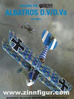 Windsock Datafile Specials Rimell, Ray: Building the Wingnut Wings Albatros D.V/D.Va
