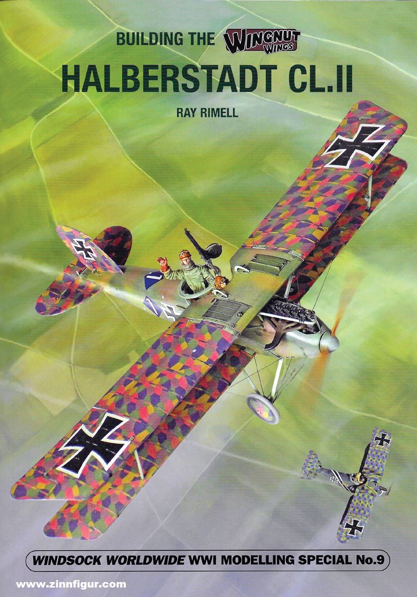Windsock Datafile Specials Rimell, Ray: Building the Wingnut Wings Halberstadt CL.II