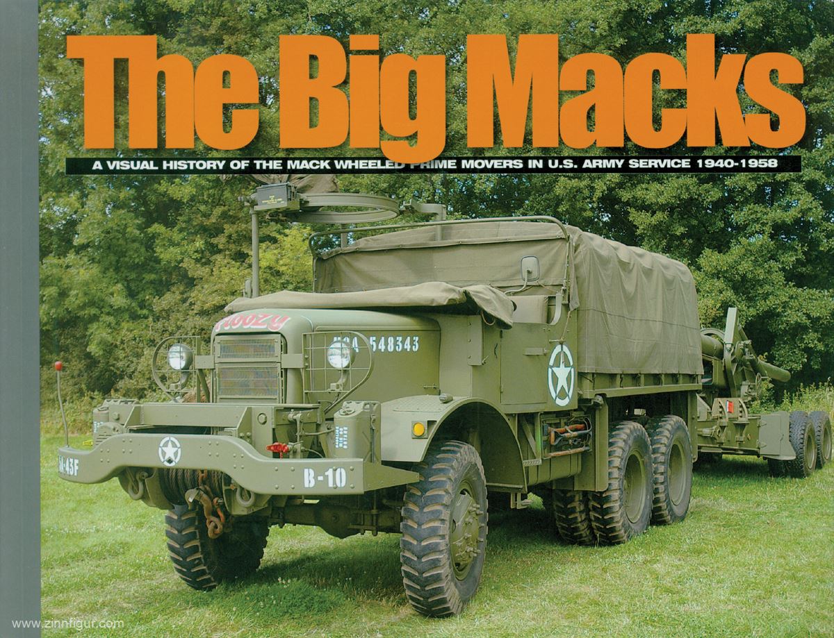 David Doyle Books Doyle, David: The Big Macks. A Visual History of the Mack Wheeled Prime Movers in U.S. Army Service, 1940-1958