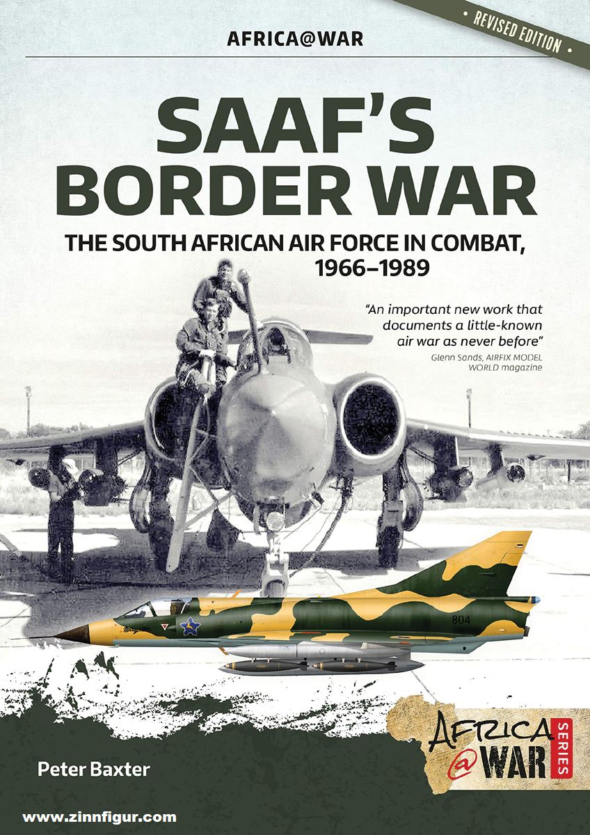 HELION & Company Baxter, Peter: SAAF's Border War. The South African Air Force in Combat 1966-89