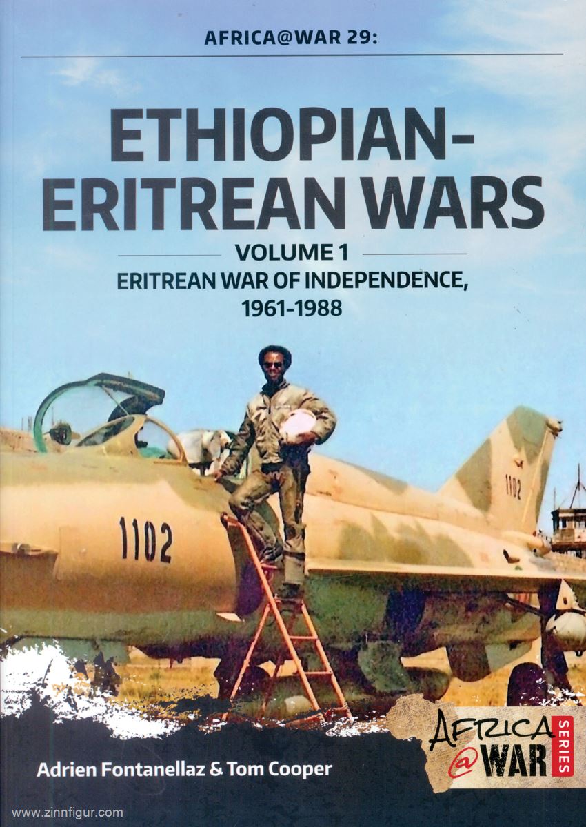 HELION & Company Fontanellaz, Adrien/Cooper, Tom: Ethopian-Eritrean Wars. Band 1: Eritrean War of Independence 1961-1988