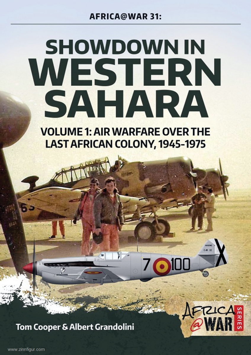 HELION & Company Cooper, Tom/Grandolini, Albert: Showdown in Western Sahara. Band 1: Air Warfare Over the Last African Colony, 1945-1975