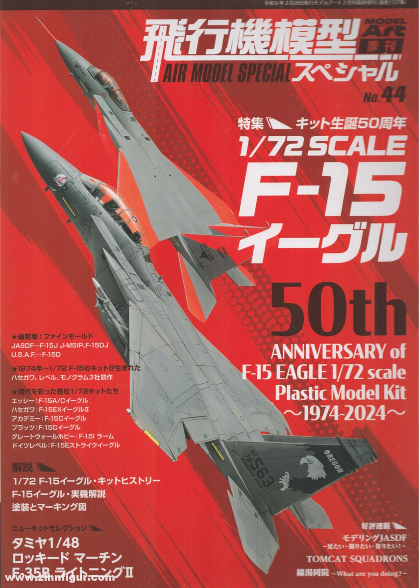 Model Art Air Model Special. Band 44: 50th Anniversary. 1/72 scale F-15 Eagle Kits