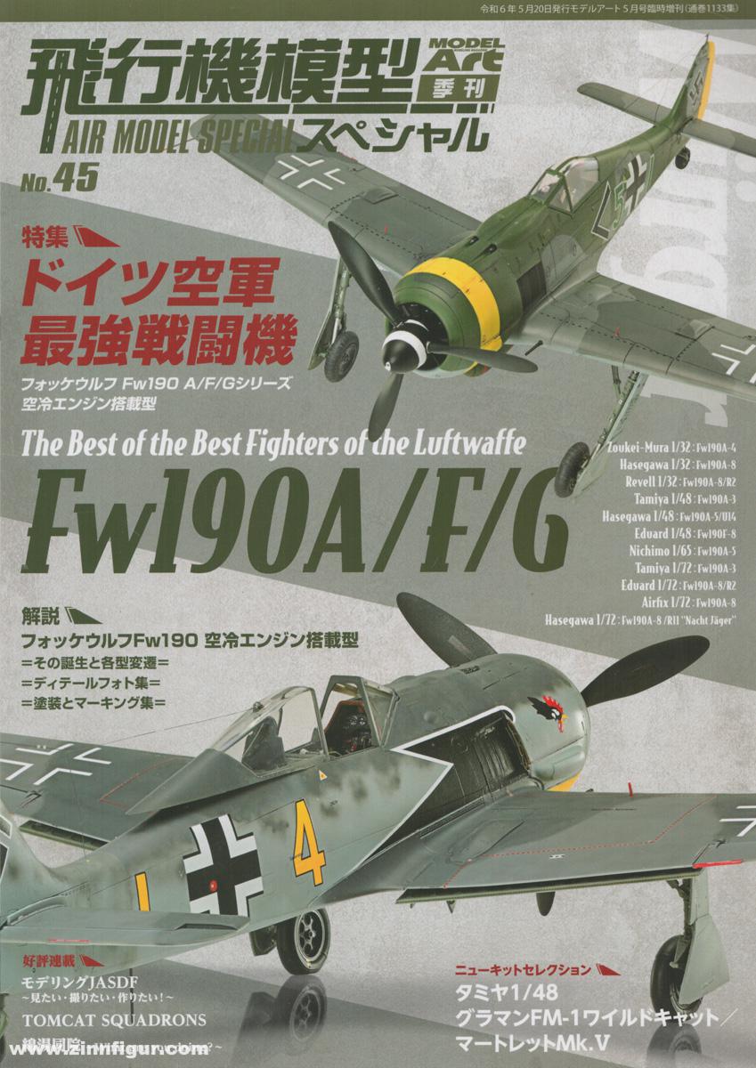 Model Art Air Model Special. Band 45: The Best of the Best Fighters of the Luftwaffe Focke-Wulf 190 A/F/G