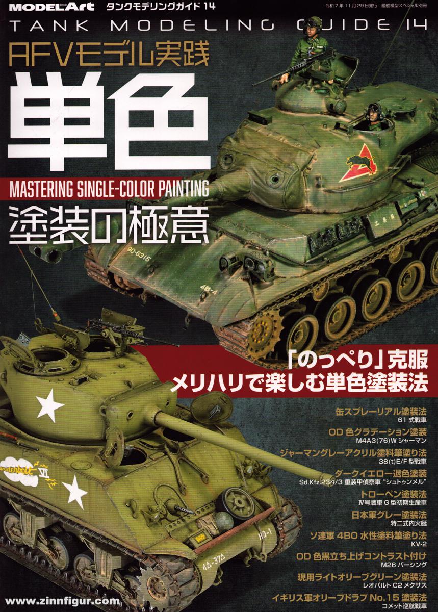 Model Art Tank Modelling Guide. Band 14: Mastering Single-Color Painting