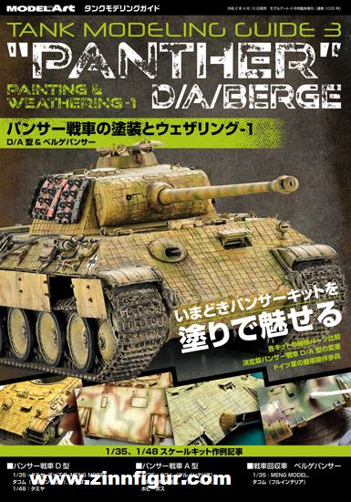 Model Art Tank Modeling Guide. Band 3: 'Panther' D/A/Berge. Painting and Weathering. Teil 1