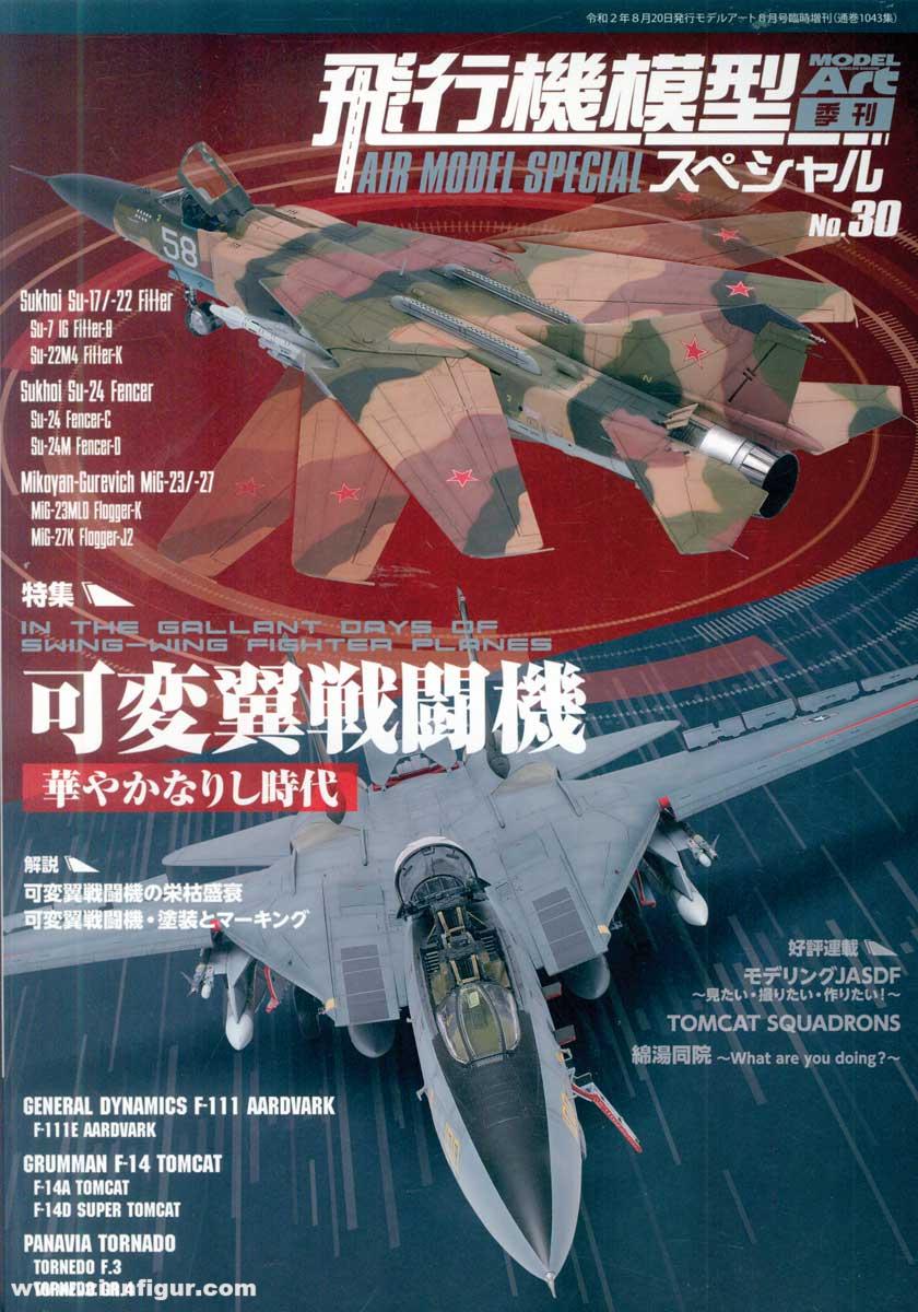 Model Art Air Model Special. Band 30:  In the Gallant Days of Swing-Wing Fighter Planes