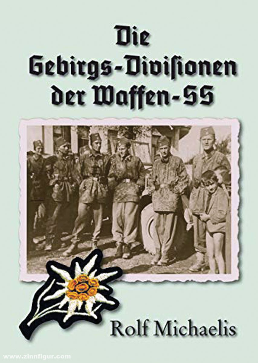 Adoria-Verlag Michaelis, Rolf: Die Gebirgs-Divisionen der Waffen-SS