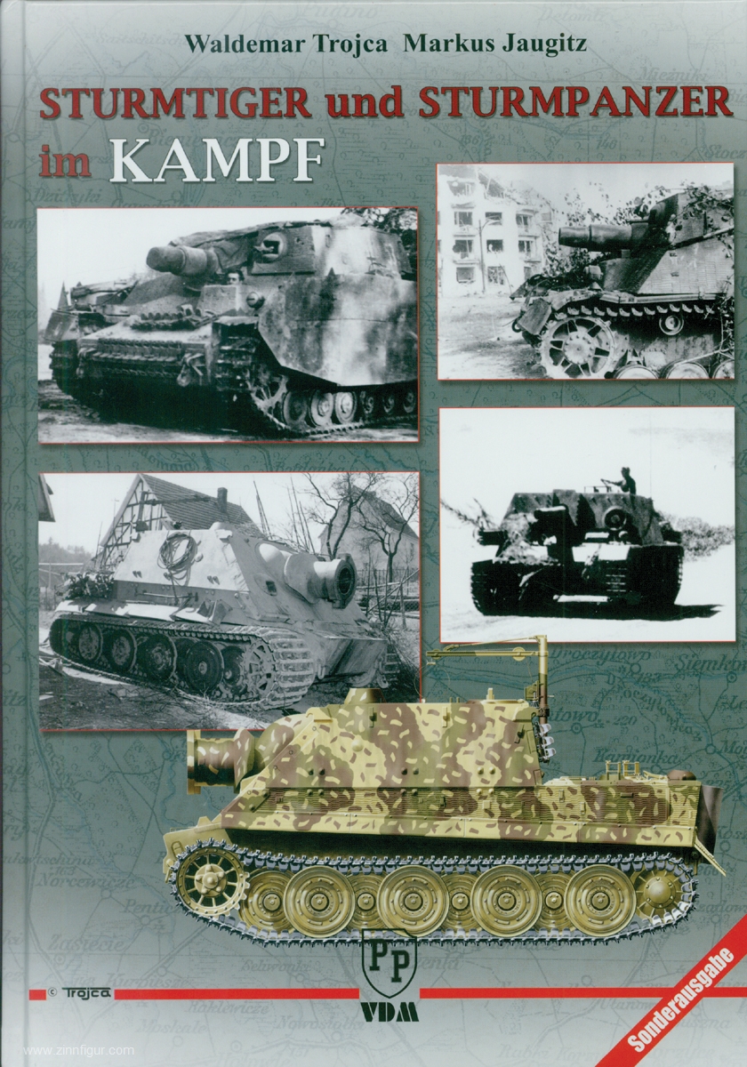 Model Hobby Trojca, Waldemar/Jaugitz, Markus: Sturmtiger und Sturmpanzer im Kampf