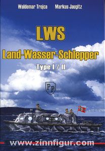 Model Hobby Trojca, W. / Jaugitz, M.: LWS Land-Wasser-Schlepper Type I/II