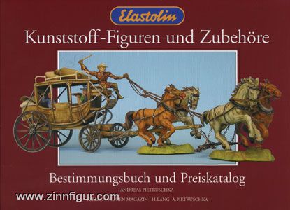 Verlag Figuren Magazin Lang, H./Pietruschka, A.: Kunststoff-Figuren und Zubehör. Bestimmungsbuch und Preiskatalog