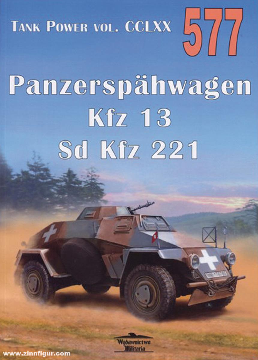 Wydawnictwo Militaria Ledwoch, Janusz: Panzerspähwagen Kfz 13, Sd Kfz 221