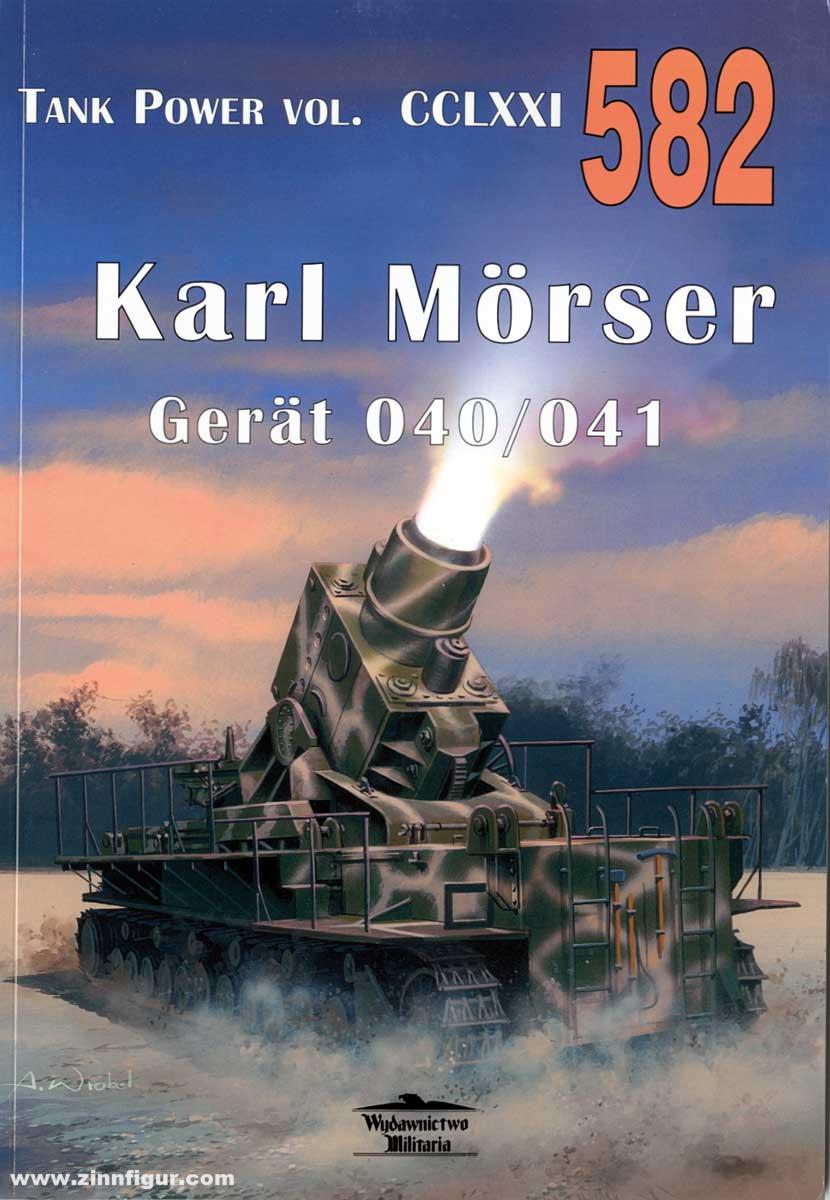 Wydawnictwo Militaria Ledwoch, Janusc: Karl Mörser Gerät 040/041