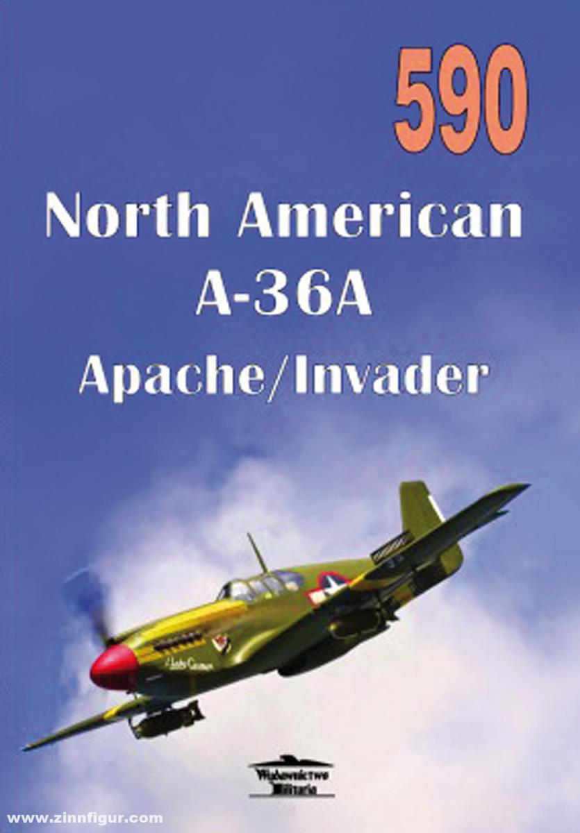 Wydawnictwo Militaria Ledwoch, Janusz: North American A-36A Apache/Invader
