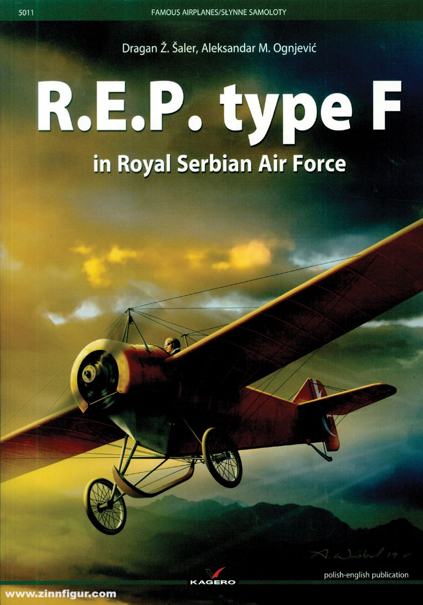 Kagero Saler, Dragan Z./Ognjevic, Aleksandar M.: R.E.P. type F in Royal Serbian Air Force