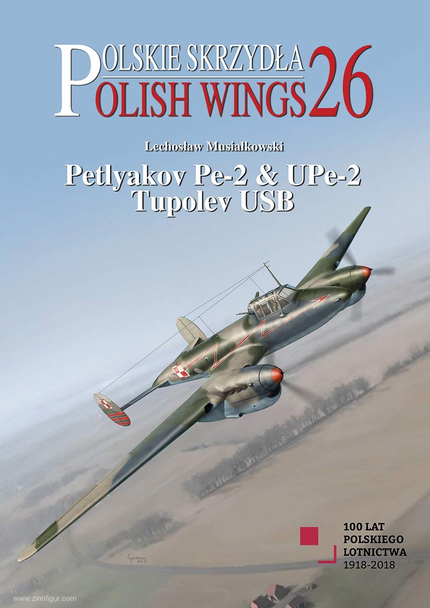 Mushroom Model Publications Musialkowski, Lechoslaw/Holda, Karolina: Petlyakov Pe-2 & UPe-2. Tupolev USB