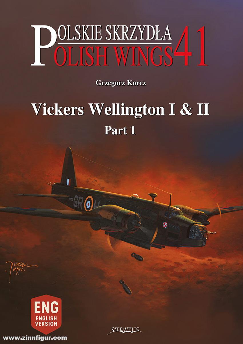 Mushroom Model Publications Korcz, Grzegorz: Vickers Wellington I & II. Teil 1