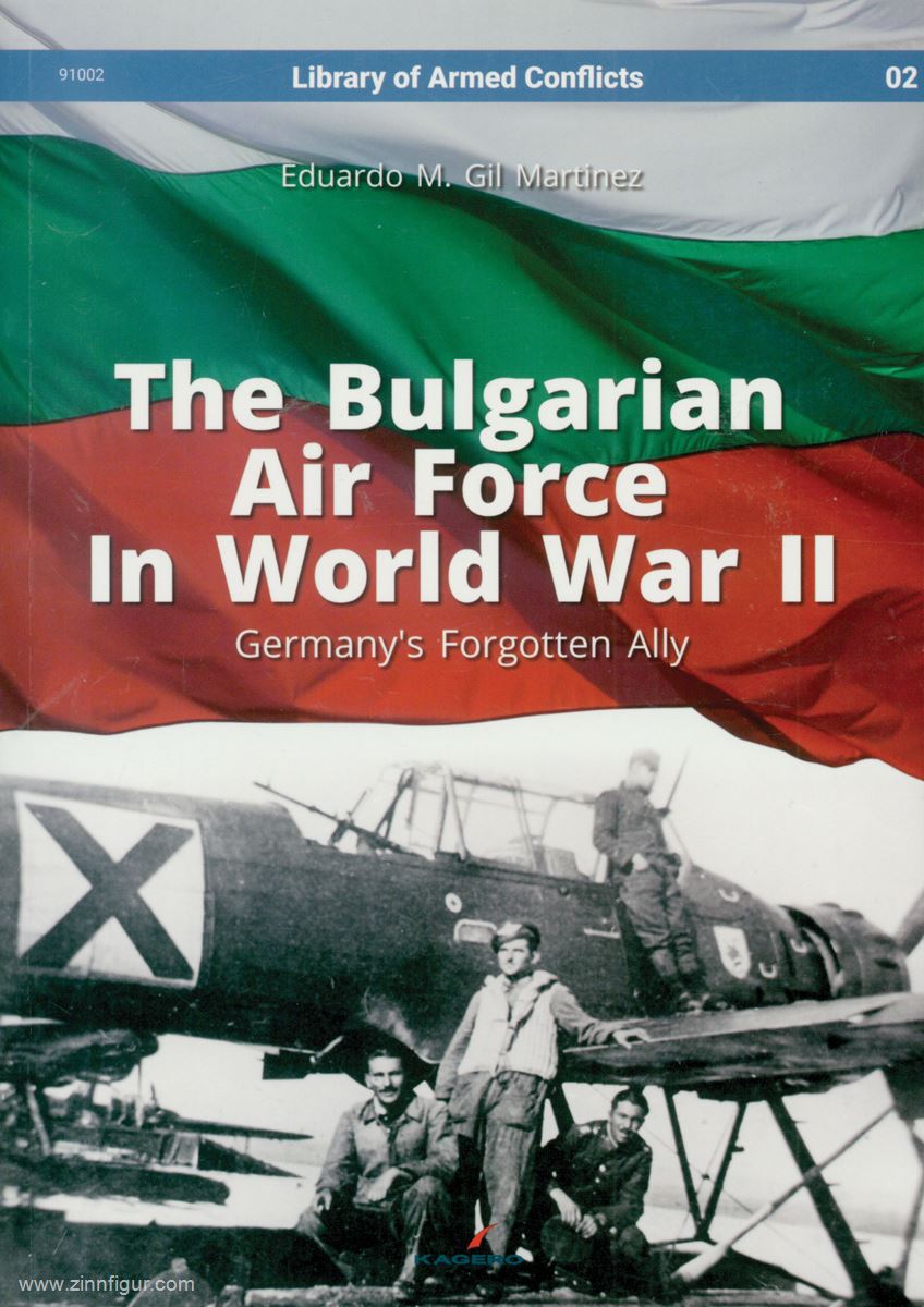 Kagero Gil Martinez, Eduardo. M.: The Bulgarian Air Force in World War II. Germany's Forgotten Ally