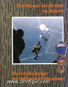 ENFORCER Pülz GmbH Vom Himmel auf die Erde ins Gefecht. Die Fallschirmjäger der NVA
