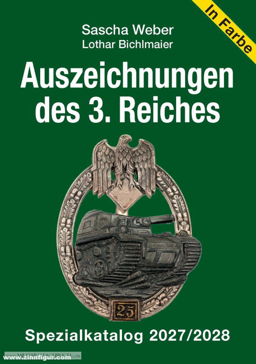 Verlag Weber Weber, SaschaBichlmaier, Lothar: Auszeichnungen des 3. Reiches. Spezialkatalog 2027/2028