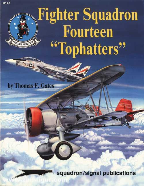Squadron / Signal Gates, Thomas F.: Fighter Squadron 14 'Tophatters'