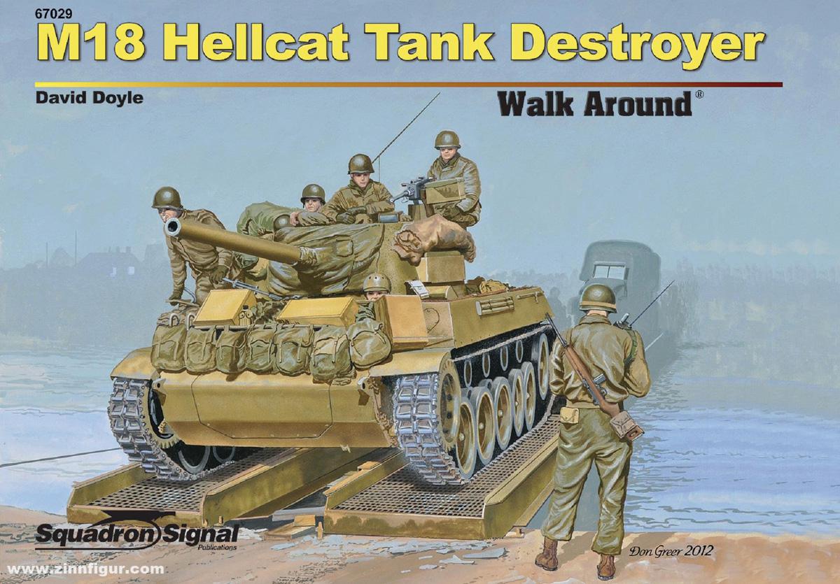 Squadron / Signal Doyle, David: M18 Hellcat Tank Destroyer Walk Around