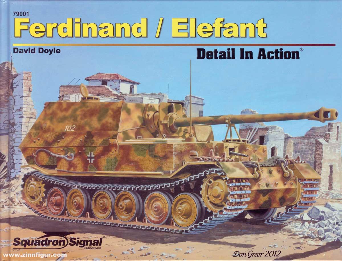 Squadron / Signal Doyle, David: Ferdinand / Elefant. Detail in Action