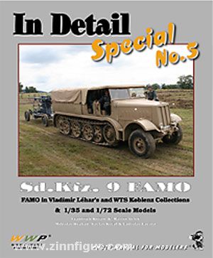 Wings & Wheels Publishing Korán, F./Velek, M./Hraban, M.: Famo Sd.Kfz. 9. The 'Famo' in Vladimir Léhar's and WTS Koblenz Collections & 1/35 and 1/72 Scale Models