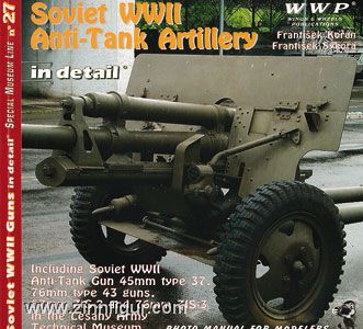 Wings & Wheels Publishing Soviet WW2 Anti-Tank Artillery in Detail