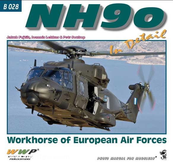 Wings & Wheels Publishing Fojtik, Jakub/Lekkas, Ioannis: NH 90 in detail. Workhorse of European Air Force