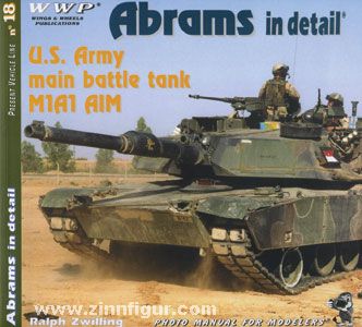 Wings & Wheels Publishing Zwilling, R.: M1A1 Abrams in detail. M1A1 AIM Abrams Variant