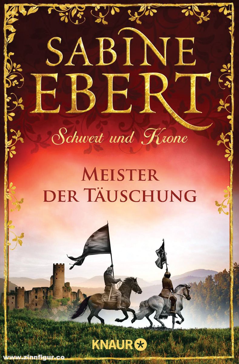 Droemer Knaur Verlag Ebert, Sabine: Schwert und Krone. Band 1: Meister der Täuschung