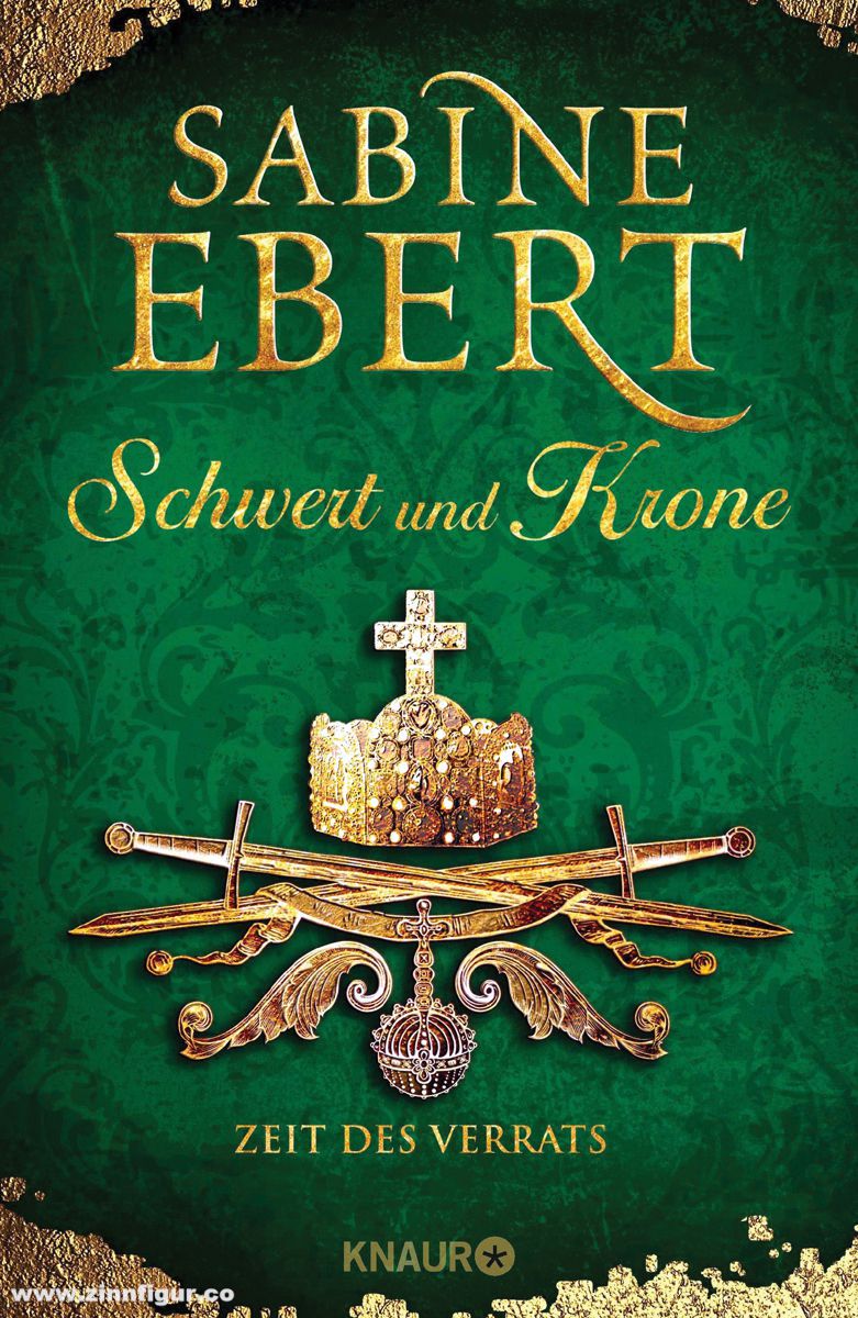 Droemer Knaur Verlag Ebert, Sabibe: Schwert und Krone. Band 3: Zeit des Verrats