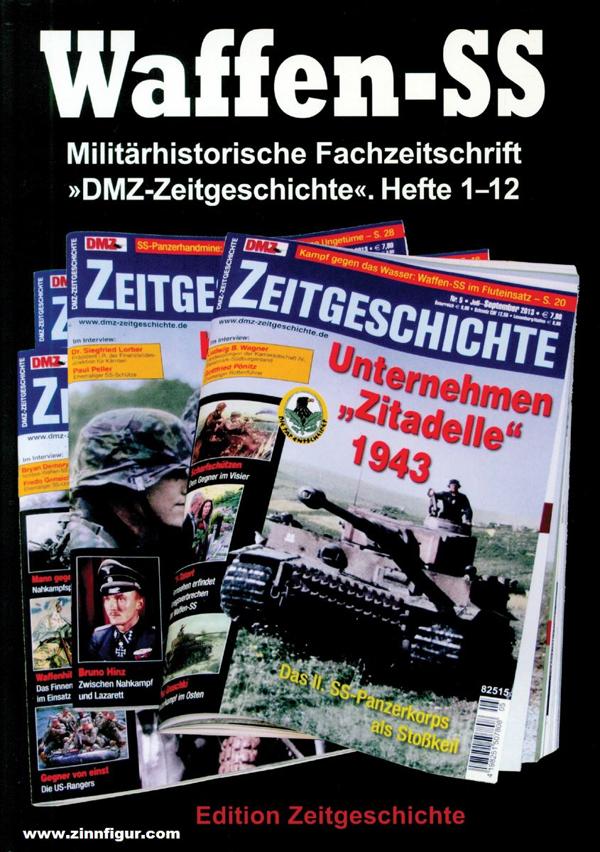 Edition Zeitgeschichte DMZ Zeitgeschichte-Sammelband. Waffen-SS. Militärhistorische Fachzeitschrift. Hefte 1-12