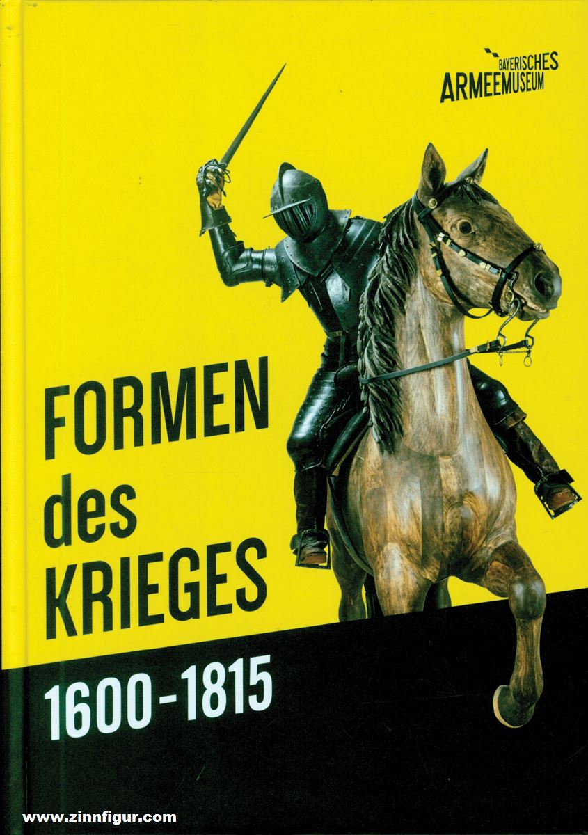 Bayerisches Artmeemuseum Schönauer, Tobias/Hohrath, Daniel: Formen des Krieges 1600-1815