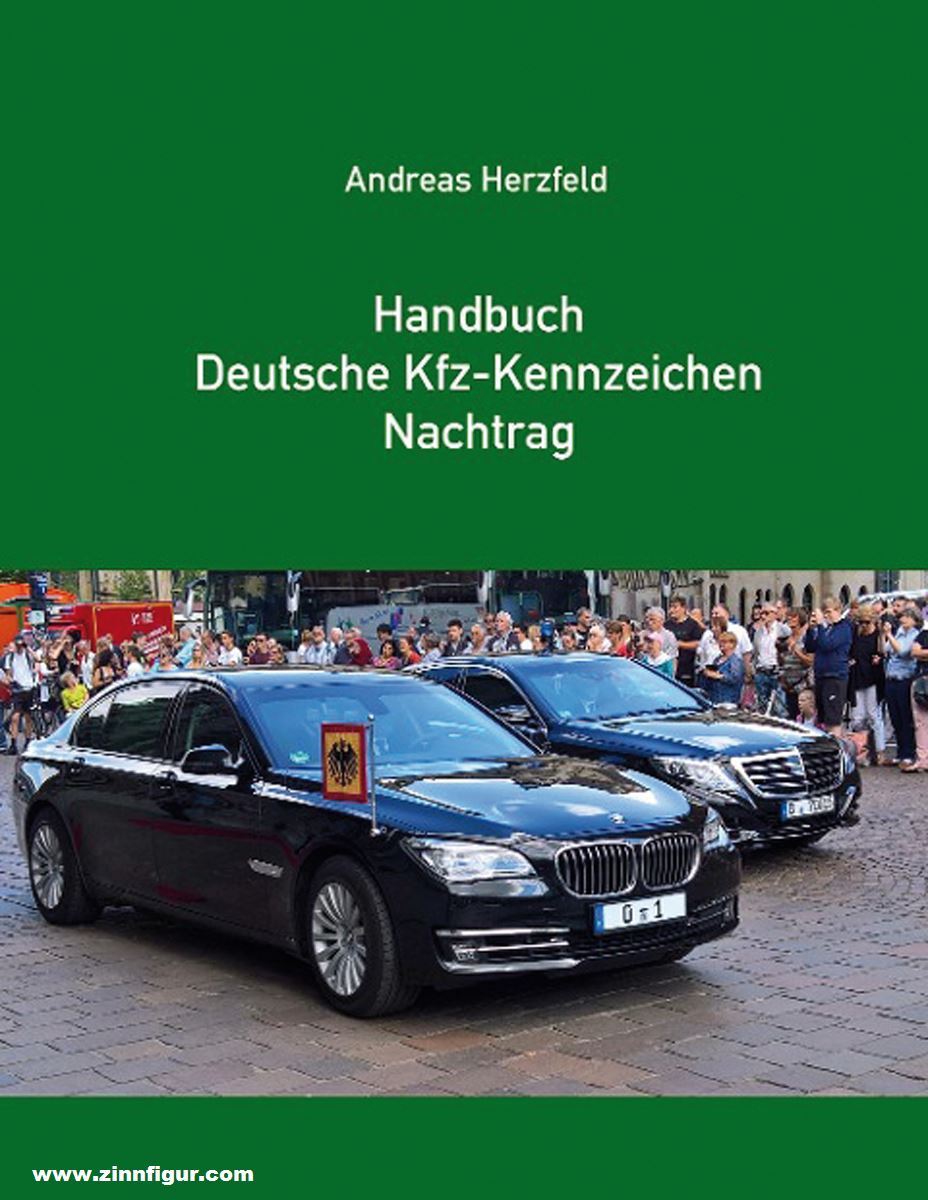 Deutsche Gesellschaft für Flaggenkunde e.V. Herzfeld, Andreas: Handbuch Deutsche Kfz-Kennzeichen. Band 3: Nachtrag