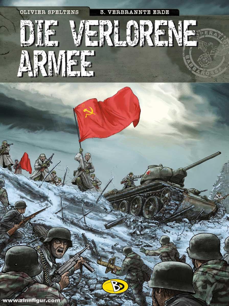Speltens, Oliver: Die verlorene Armee. Band 3: Verbrannte Erde