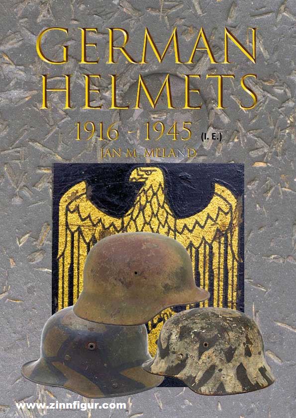 Mort Homme Books Meland, Jan: German Helmets 1916-1945