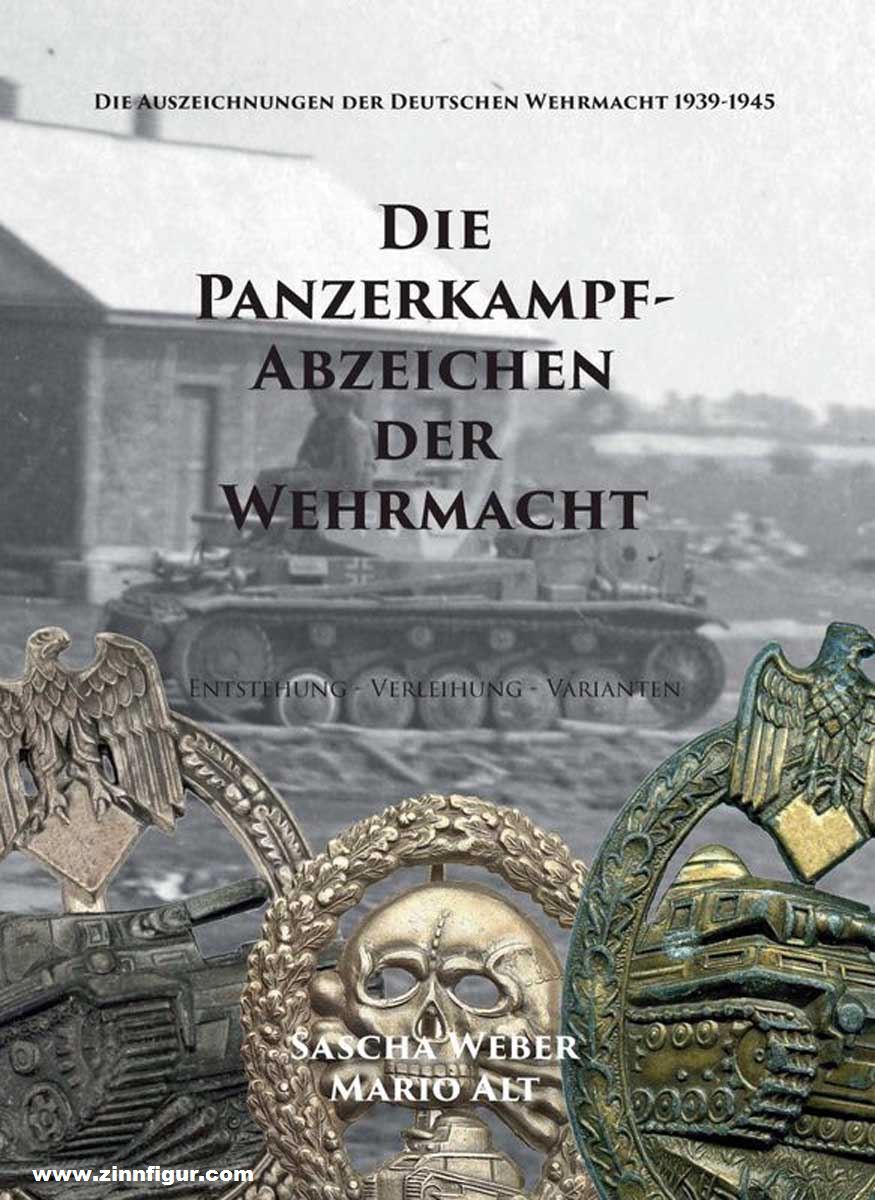Verlag Weber Weber, Sascha/Alt, Mario: Die Panzerkampfabzeichen der Wehrmacht