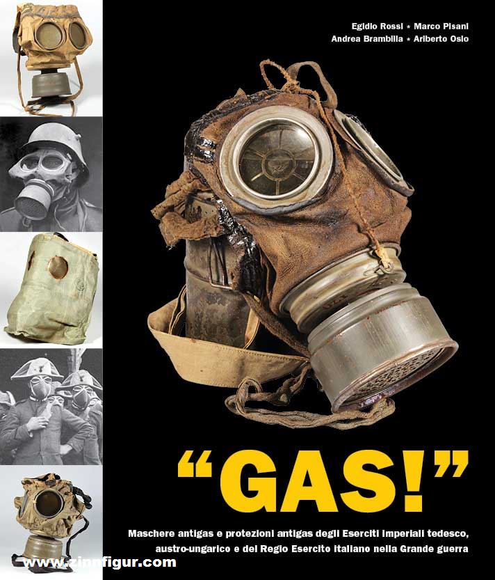 Verlag Militaria Rossi, Egidio/Pisani, Marco/Brambilla, Andrea/Osio, Ariberto: 'Gas' Maschere antigas e protezioni antigas degli Eserciti imperiali tedesco, austro-ungarico e del Regio Esercito italiano nella Grande guerra