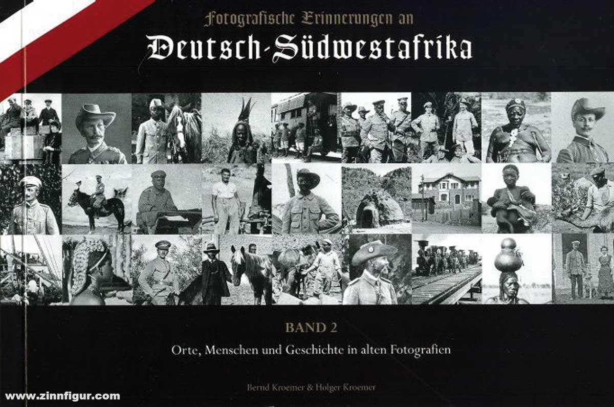 Verlag Weber Kroemer, Bernd/Kroemer, Holger (Hrsg.): Fotografische Erinnerungen an Deutsch Südwestafrika. Band 2: Orte, Menschen und Geschichte in alten Fotografien