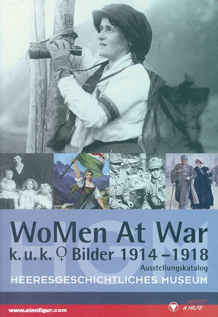 Antiquariat Nußbaum WoMen At War. k. u. k. Bilder 1914-1918. Ausstellungskatalog