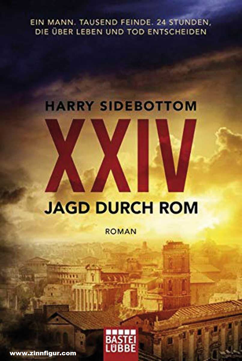 Bastei Lübbe AG Sidebottom, Harry: XXIV. Jagd durch Rom